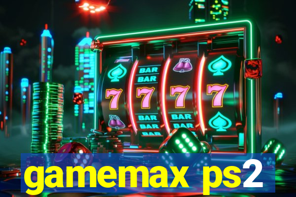 gamemax ps2